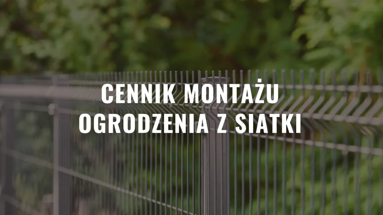 Ile za metr ogrodzenia z siatki? Sprawdź ceny i oszczędź pieniądze